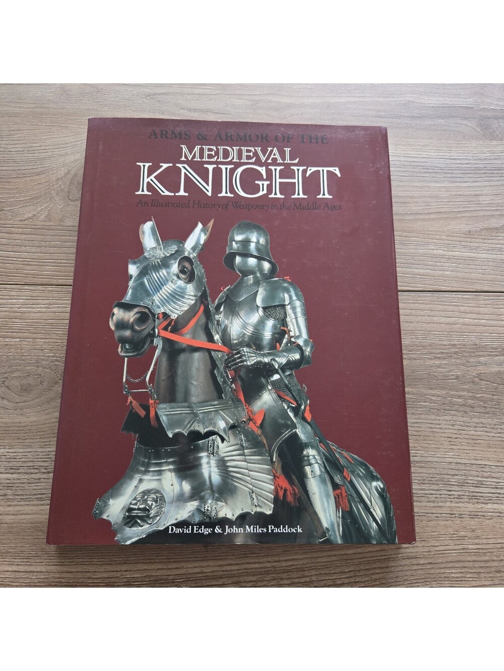 Arms & Armor of the Medieval Knight David Edge John Miles Paddock 1996 Hardcover